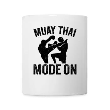Muay Thai Mode On - Thai Boxing Muay Thai Fighter - Tasse - Weiß - Vorne