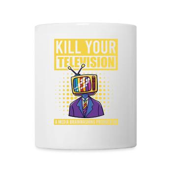 Lavage de cerveau Tuez votre télé Fake News Portest - Mug blanc - blanc - Devant