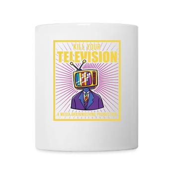 Lavage de cerveau Tuez votre télé Fake News Portest - Mug blanc - blanc - Devant