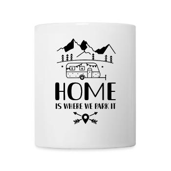home is where we park it Camping Camper - Mug - white - Front