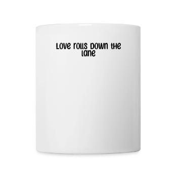 Bowling - Love rolls down the lane - Mug - white - Front