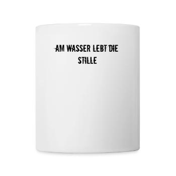Angeln - Am Wasser lebt die Stille - Tasse - Weiß - Vorne