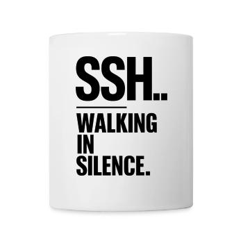 SSH.. Leises Gehen, Gehen in Stille - Tasse - Weiß - Vorne