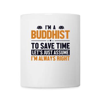 Bouddhiste Supposons que j’ai raison Statue bouddhiste - Mug blanc - blanc - Devant