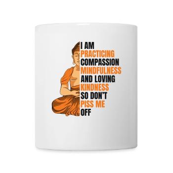 Mitgefühl Achtsamkeit Liebende Güte Buddhistisch - Tasse - Weiß - Vorne