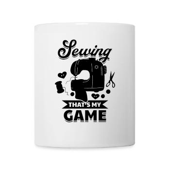 Sewing that's my game - Funny Sewing Ideas Seamstr - Tasse - Weiß - Vorne