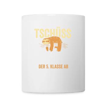 Tschüss Grundschule ich häng jetzt in der 5 Klasse - Tasse - Weiß - Vorne