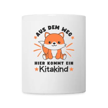 Aus Dem Weg Hier Kommt Ein Kitakind Fuchs - Tasse - Weiß - Vorne
