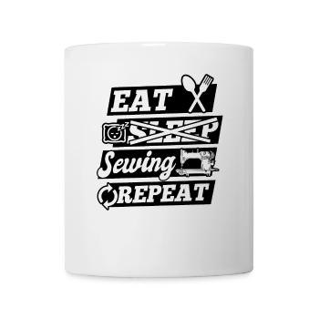 Sewing Lover Seamstress - Eat Sleep Sewing Repeat - Mug - white - Front