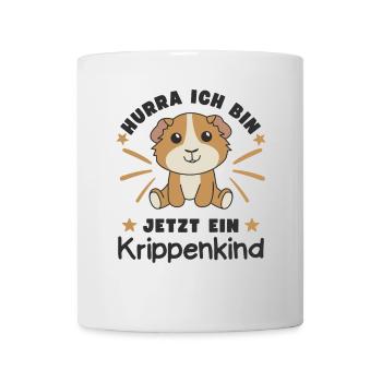 Hurray, I'm now a crèche child - Mug - white - Front