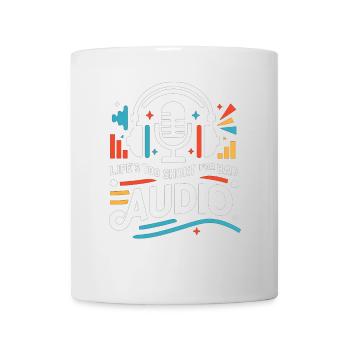 Das Leben ist zu kurz für schlechten Ton - Tasse - Weiß - Vorne