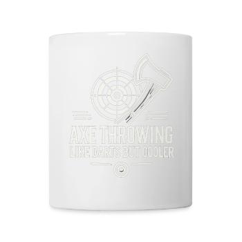 Axtwerfen wie Darts, aber cooler - Tasse - Weiß - Vorne