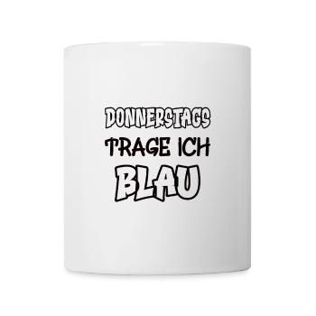 Donnerstags trage ich blau Spruch Farbenspiel - Tasse - Weiß - Vorne