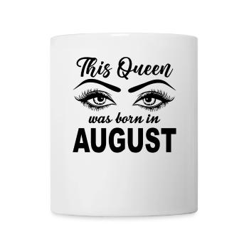 This Queen was born in August Birthday Queen - Mug - white - Front