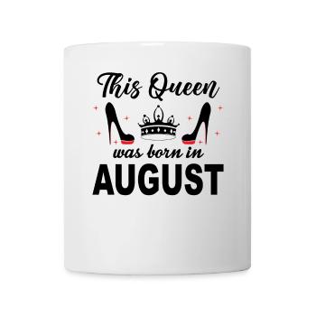 This Queen was born in August Birthday Queen - Mug - white - Front