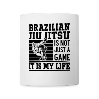 Brazilian Jiu Jitsu is not just a game it is my li - Mug - white - Front