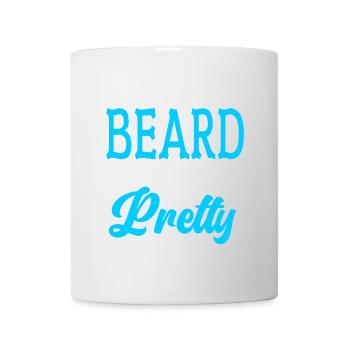 Citation de barbe, Touche ma barbe et dis-moi que je suis jolie - Mug blanc - blanc - Devant