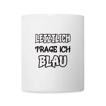 In the end I wear blue saying play of colors color - Mug - white - Front