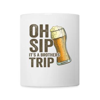 Geschwister Oh Sip Its A Brothers Trip - Mug - white - Front