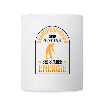 Building cleaners are not lazy window cleaners - Mug - white - Front