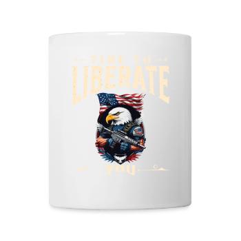 Time to Liberate Proud United States Eagle 4th July - Mug - white - Front