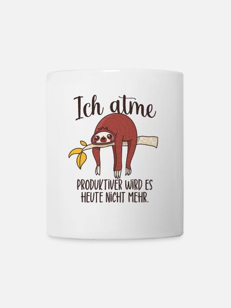 Ich Atme Produktiver Wird Es Heute Nicht Lustiges - Tasse - Weiß