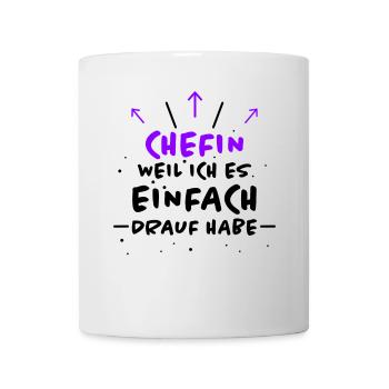 Chefin Spruch Familie Beruf Lustig Chefin Geschenk - Tasse - Weiß - Vorne