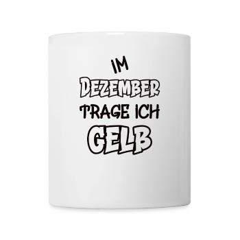 Im Dezember trage ich gelb Spruch Farbe gelb - Tasse - Weiß - Vorne