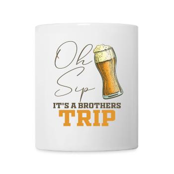 Geschwister Oh Sip Its A Brothers Trip - Mug - white - Front
