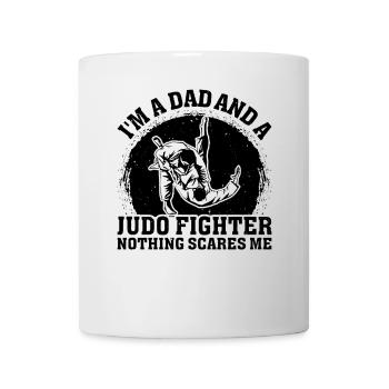 I'm a Dad and a Judo Fighter nothing scares me - J - Mug - white - Front
