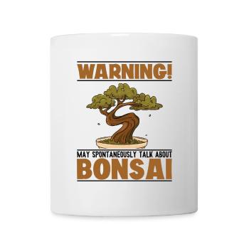 May Spontaneously Talk About Bonsai Penjing Bonsai - Mug - white - Front