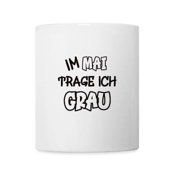 In May I wear gray saying color gray - Mug - white - Front