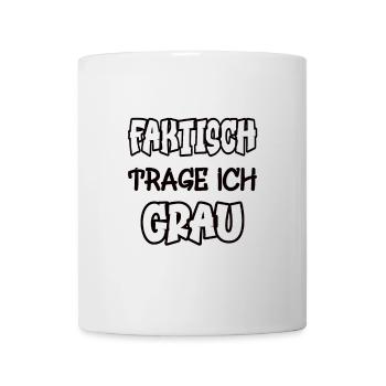 In fact, I wear gray saying color gray - Mug - white - Front