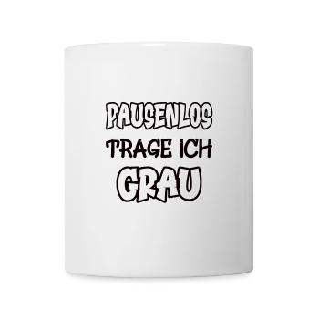 I wear gray non-stop saying color gray - Mug - white - Front