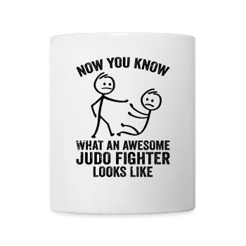 Now You Know What An Awesome judo Fighter Looks Li - Tasse - Weiß - Vorne