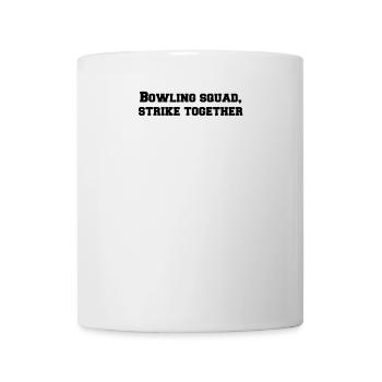 Bowling - Bowling squad, strike together - Tasse - Weiß - Vorne