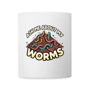 Ask me about my Worms Funny Composter Gardening - Mug - white - Front