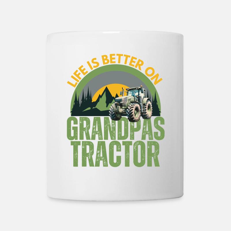 Life is better on grandpas Tractor - Mug - white