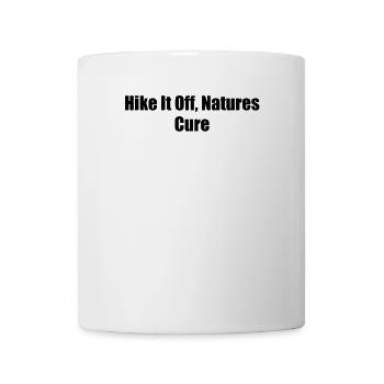 Randonnée pédestre - Hike It Off, Natures Cure - Mug blanc - blanc - Devant