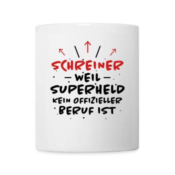 Schreiner Spruch Beruf Lustiges Schreiner Geschenk - Tasse - Weiß - Vorne
