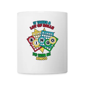 It Takes A Lot Of Balls To Win At Bingo Caller - Mug - white - Front