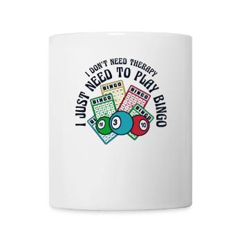 I Just Need To Play Bingo Daubers Professional - Mug - white - Front
