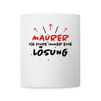 Maurer Spruch Baustelle Lustiges Maurer Geschenk - Tasse - Weiß - Vorne