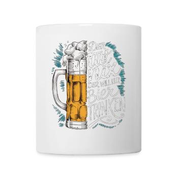 He doesn't do anything, he just wants to drink beer - Mug - white - Front