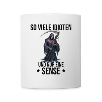 So many idiots and only one scythe - Grim Reaper - Mug - white - Front