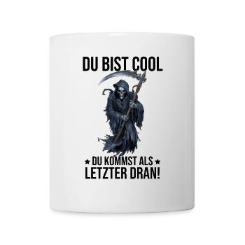 Vous êtes cool, vous êtes le dernier à venir ! - Mug blanc - blanc - Devant