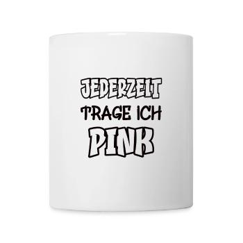 Anytime I wear pink Saying color pink - Mug - white - Front
