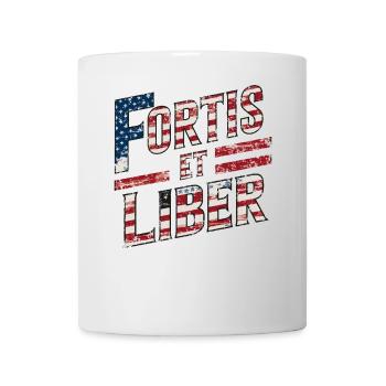Amerikanische Flagge Fortis et Liber Patriotische Phrase - Tasse - Weiß - Vorne