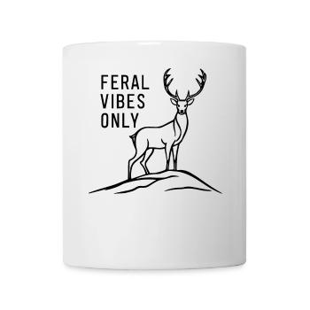 Feral Vibes Nur Hirsch Wild Natur Abenteuer Schwarz - Tasse - Weiß - Vorne