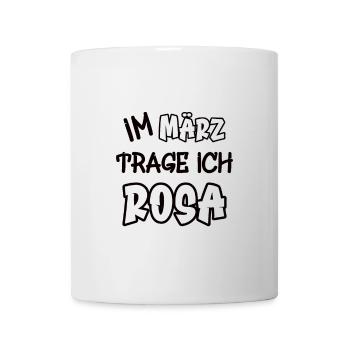 In March I wear pink saying color pink - Mug - white - Front